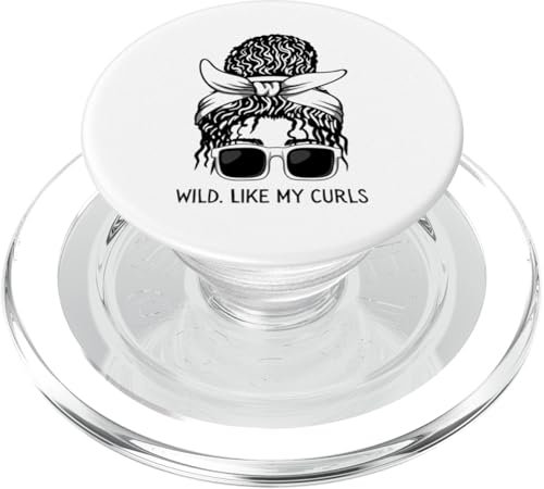 Wild Like My Curls Ich liebe meine Locken, Messy Bun Mama Mädchen Frau PopSockets PopGrip für MagSafe