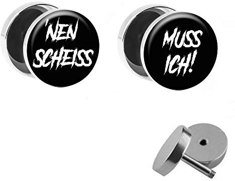 Treuheld® | NEN Scheiss - Muss ich | Fake Plugs Set | Lustige Spruch Ohrstecker mit Gewinde zum Schrauben | 10mm | Witzige Chirurgenstahl Ohrringe