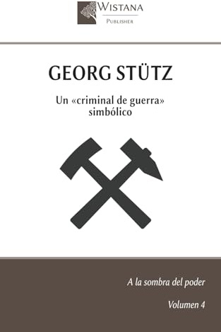 Georg Stütz: Un «criminal de guerra» simbólico