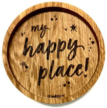 Holzuntersetzer mit Spruch - My Happy Place | holzpost | Untersetzer aus Holz | Holzuntersetzer mit Gravur
