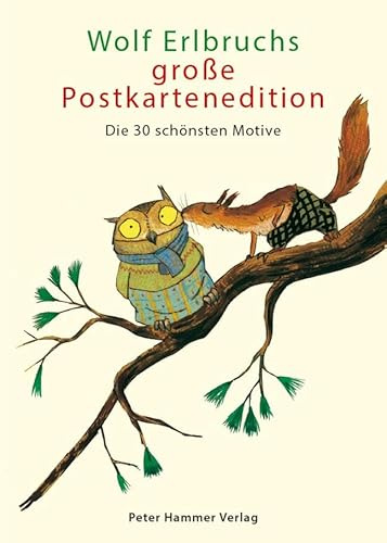 Wolf Erlbruchs große Postkartenedition: Die 30 schönsten Motive