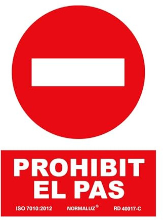 Bricoloco Señal prohibido el paso en catalán PROHIBIT EL PAS con tintas UV y material Glasspack de 0,7 mm en PVC de 21 x 30 cms (2)