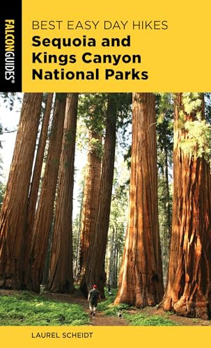 Best Easy Day Hikes Sequoia and Kings Canyon National Parks (Best Easy Day Hikes Series)