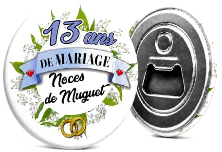 Badgmania Décapsuleur Aimanté 13 Ans de Mariage – Noces de Muguet – Cadeau Homme Original Utile – Ouvre-Bouteille Magnet Frigo – Fabriqué en France – Ø 59 mm