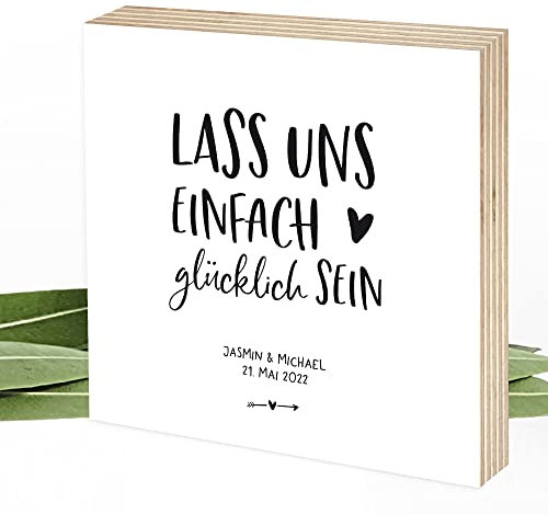Wunderpixel® Holzbild Glücklich sein - personalisiert - 15x15x2cm zum Hinstellen Aufhängen Spruch schwarz-weißes Holz-Schild Bild Aufsteller zur Deko Geschenk-Idee Jahrestag