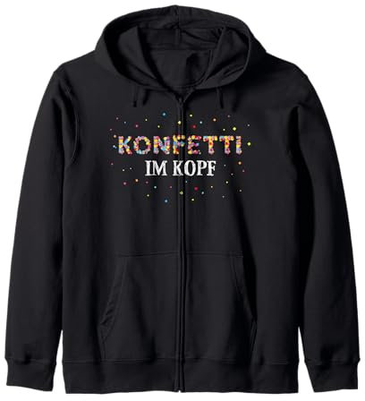 Konfetti im Kopf Karneval Fasching Karnevalist 5. Jahreszeit Kapuzenjacke