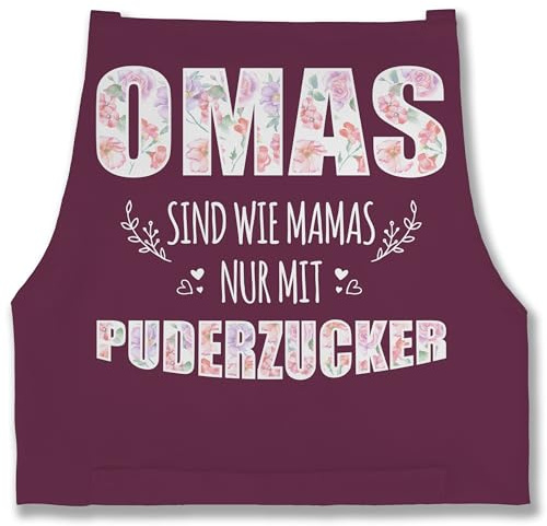 Shirtracer - Schürze - Oma Erwachsene - Omas sind wie Mamas nur mit Puderzucker - Geschenk Omi