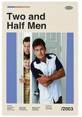 Filmposter, 2 und halbe Männer, Leinwand-Poster, Schlafzimmer, Dekoration, Sport, Landschaft, Büro, Raumdekoration, Geschenk, ungerahmt, 60 x 90 cm