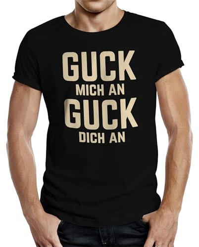 Party T-Shirt für Männer: Guck Mich an - Guck Dich an