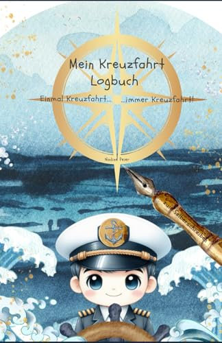 Mein Kreuzfahrt Logbuch: Reisetagebuch für Kreuzfahrer