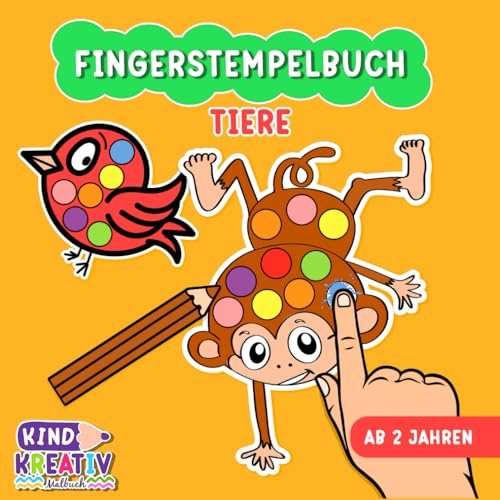 Fingerstempelbuch Ab 2 Jahren: Tiere fingerstempeln, Das große Fingerstempel-Buch für Kinder ab 2 Jahren- Bastelbuch für Jungen und Mädchen