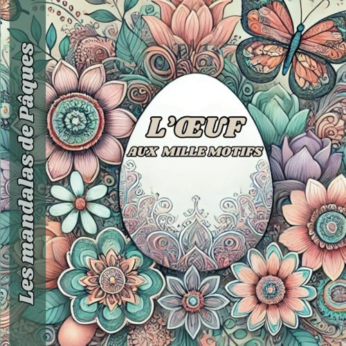 L’Œuf aux Mille Motifs: Un printemps de couleurs avec des mandalas de Pâques