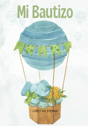 Mi Bautizo: Libro de firmas/Con espacio para consejos a los padres,fotos y recuerdos/Idea de regalo para el bautizo de niños y niñas