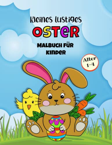 Kleines lustiges Oster-Malbuch für Kinder: Einfache Malvorlagen, einfache Zeichnungen, Hasen, Eier. Perfektes Geschenk für Kleinkinder und Kinder im Vorschulalter
