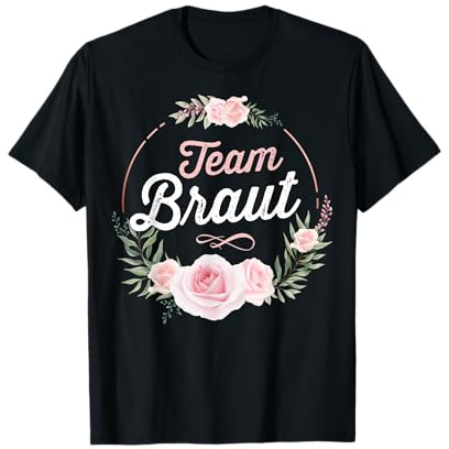 Team Braut T-Shirt JGA Outfit Junggesellenabschied Frauen T-Shirt