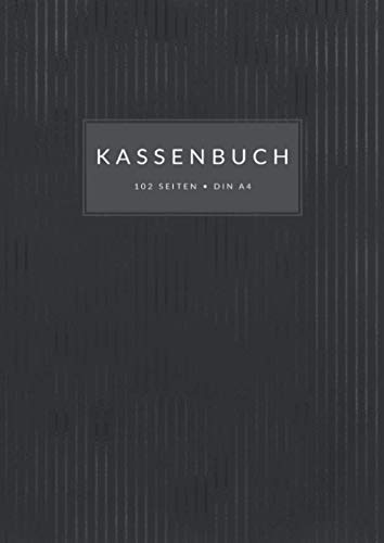 Kassenbuch • Din A4 • 102 Seiten: Doppelseitige Kassenabrechnung mit MwSt.-Spalte für Kleingewerbe, Kleinunternehmer, Selbstständige, ... zum Eintragen • Schwarzes Streifen Design