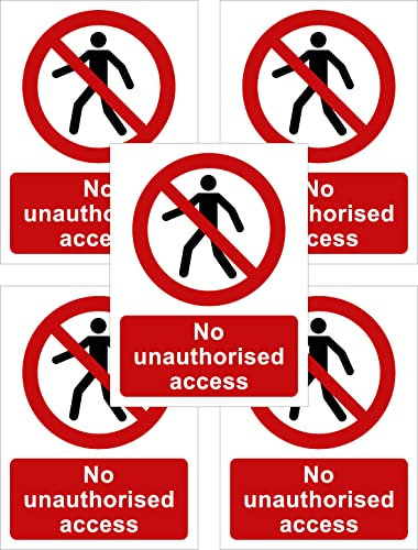 The Signal Range No Unauthorised Access Safety Sign, Pack of 5, White Vinyl, Suitable for Painted Surfaces, Glass, Metal, Plastic, BS EN ISO 7010:2020 Compliant, 13.5cm x 18cm