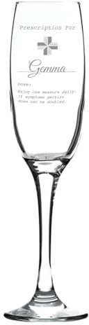 You Personalise Personalised Engraved Glass Prescription Novelty Drinkware - Champagne Flute Glass in Gift Tube