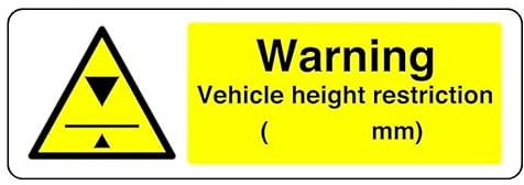 Warning Vehicle Height Restriction Mm - safety sign - 1.2mm Rigid plastic for indoor/outdoor usage (600mm x 200mm) Viewing Distance within 14m.