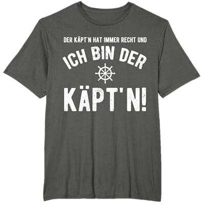 Der Käpt'n hat immer Recht ich bin der Kapitän Segel & Boot T-Shirt