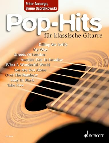 Pop-Hits für klassische Gitarre: 23 beliebte Songs von Elvis bis Phil Collins. Gitarre.