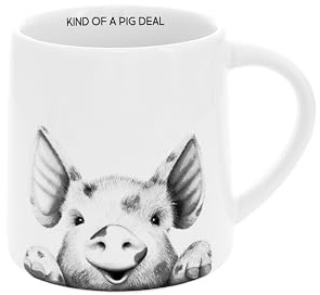Pavilion Gift Company - Kind Of A Pig Deal - Piggy - 17 Oz Coffee Mug Tea Cup Farm Animal Farmer