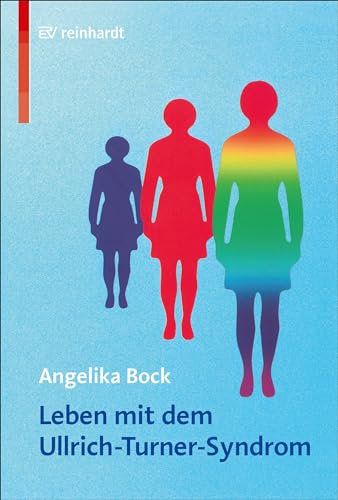 Leben mit dem Ullrich-Turner-Syndrom (German Edition)