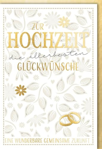 Hochzeitskarte für Paare Romantisch - Beste Wünsche - Klappkarte mit Umschlag mit Folienprägung Glückwunschkarte Hochzeit