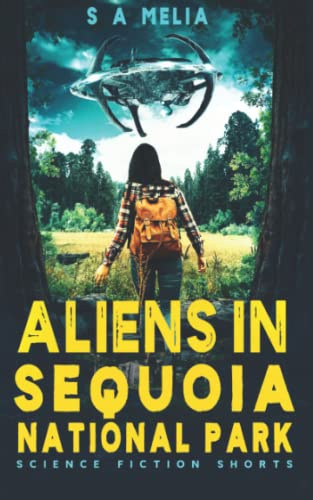 Aliens in Sequoia National Park (A Cozy Mystery with Aliens)