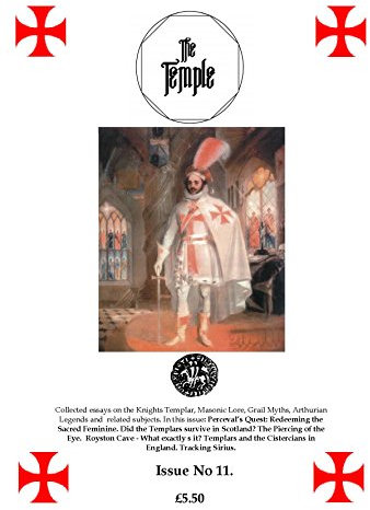 The Temple # 11: A periodical dedicated to the Knights Templar and related subjects