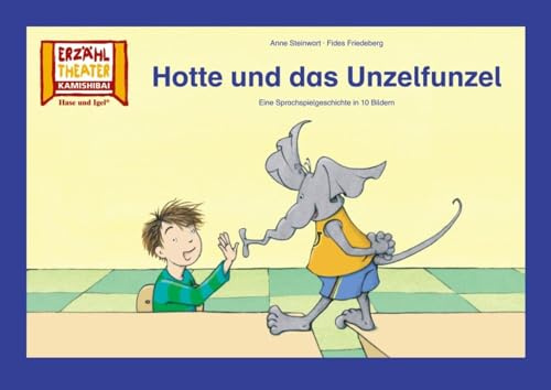 Hotte und das Unzelfunzel / Kamishibai Bildkarten: 10 Bildkarten für das Erzähltheater