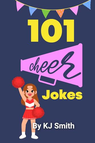 101 Cheerleading Jokes (Laugh-A-Lot Joke Books: Sports Edition)