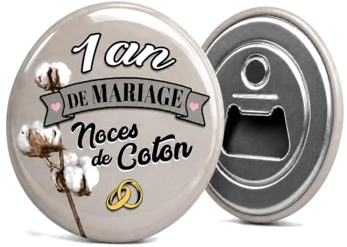 Badgmania Décapsuleur Aimanté 1 an de Mariage – Noces de Coton – Cadeau Homme Original Utile – Ouvre-Bouteille Magnet Frigo – Fabriqué en France – Ø 59 mm
