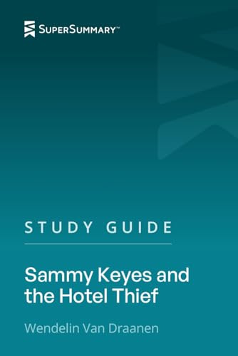 Guía de estudio: Sammy Keyes y el ladrón del hotel por Wendelin Van Draanen (SuperSummary)