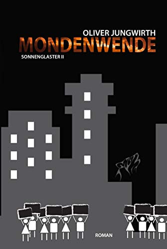 Mondenwende: Sonnenglaster II