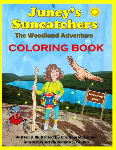 Juney's Suncatchers; The Woodland Adventure - COLORING BOOK
