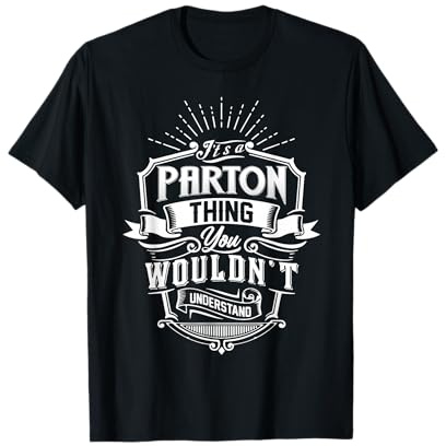 It's A PARTON Thing You Wouldn't Understand Name Vintage T-Shirt