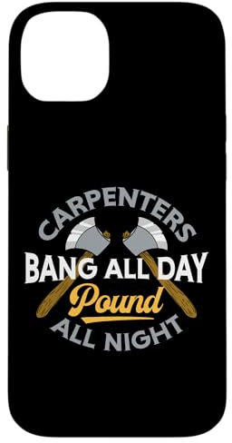 Schreiner-Bang All Day Pound All Night Lustiger Humor Holz Hülle für iPhone 14 Plus