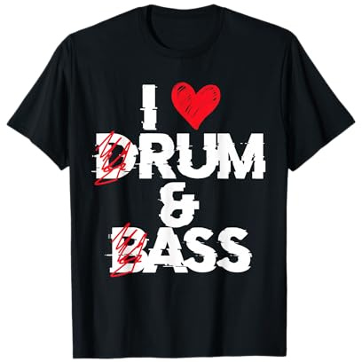 Inscription humoristique « I Love Drum And Bass Rum And Ass » T-Shirt
