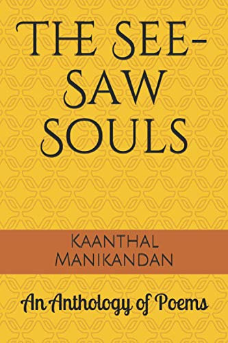 The See-Saw Souls: An Anthology of Poems