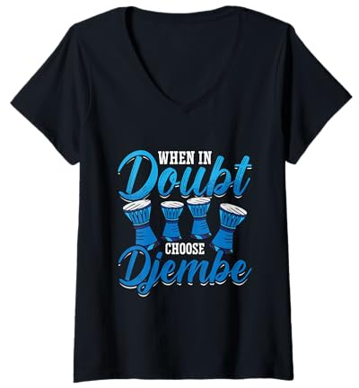 Damen Wenn Sie Zweifel haben, wählen Sie Djembe, Schlagzeug, Schlagzeug, Djembe T-Shirt mit V-Ausschnitt