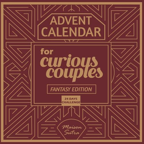Advent Calendar for Couples: 24 Days of Spicy & Erotic Challenges – Fantasies Edition
