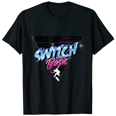 Basic Switch Skateboard Waveboard Longboard Skater T-Shirt