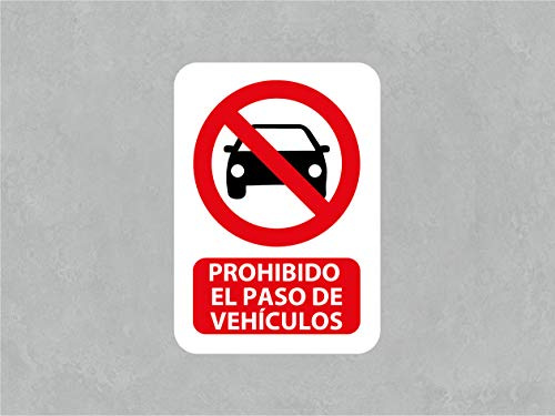 Oedim Señal de Prohibido el Paso de Vehículos | Medida 14,85x21cm | Señaletica en Material Aluminio Blanco Resistente de 3mm | Duradera y Económica
