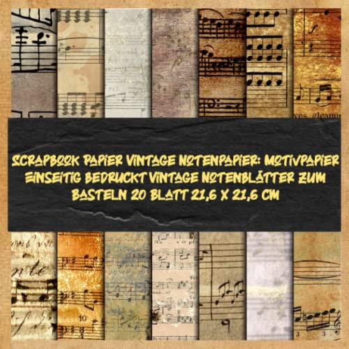 Scrapbook Papier Vintage Notenpapier: Motivpapier Einseitig bedruckt Vintage Notenblätter zum Basteln 20 Blatt 21,6 x 21,6 cm