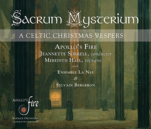 Sacrum Mysterium: A Celtic Christmas Vespers