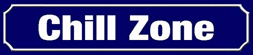 Schatzmix Blechschild Straßenschild Chill Zone Metallschild 46x10 cm Wanddeko tin Sign