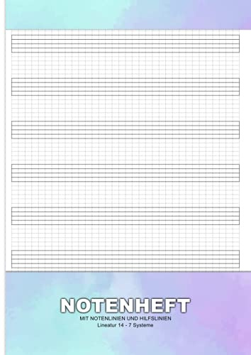 Notenheft Mit Notenlinien Und Hilfslinien: A4 Für Das Gleichmäßige Schreiben Und Lernen Von Noten - 28 Seitiges Notenlinienheft A4 MIT Hilfslinien ... - Mattes Pastellfarbendes Buchcover