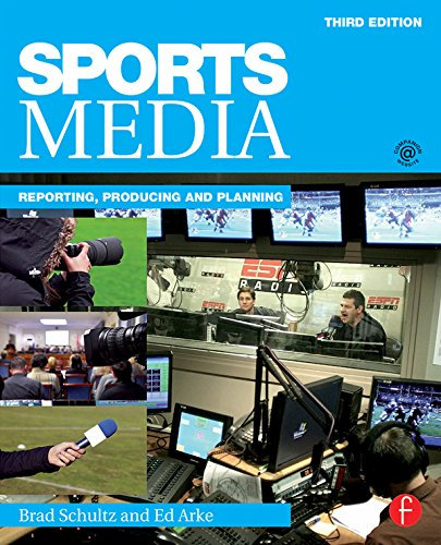 Sports Media: Reporting, Producing, and Planning (English Edition)