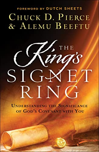 The King's Signet Ring: Understanding the Significance of God's Covenant with You (English Edition)